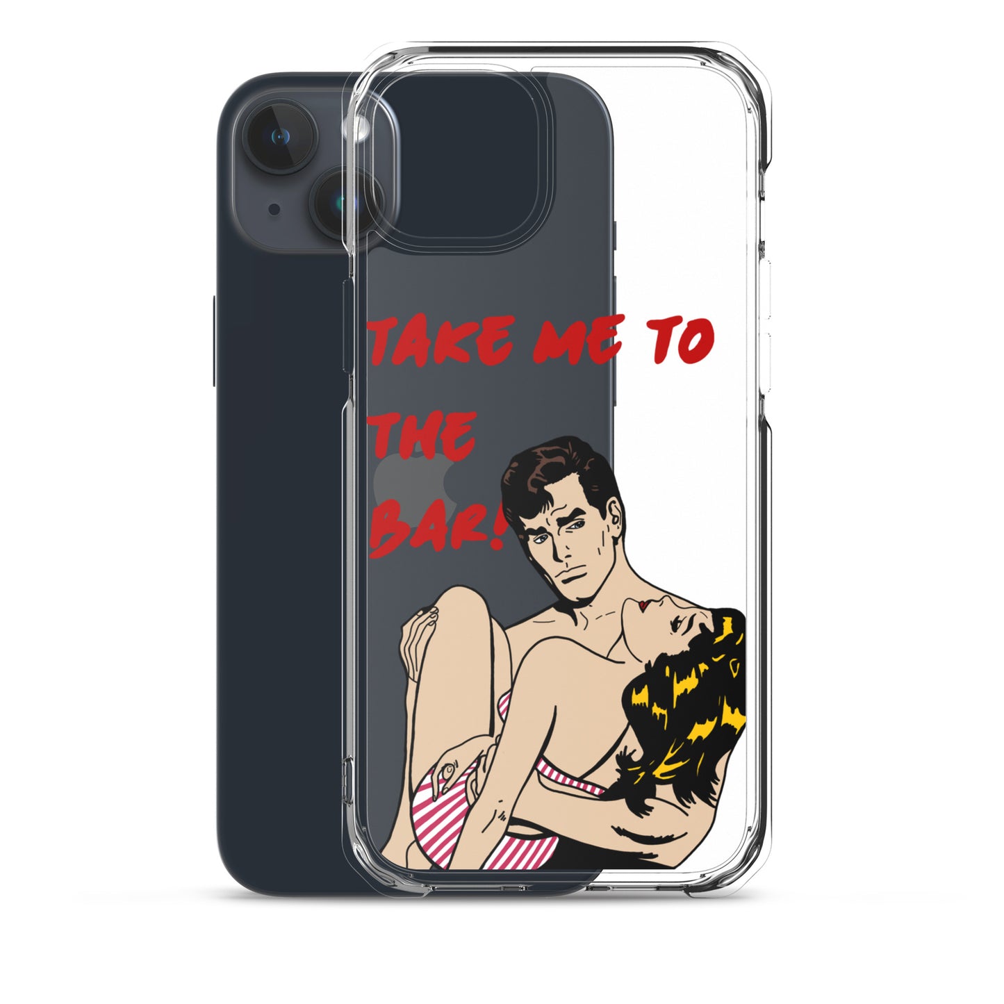 "To The Bar!" iPhone Case