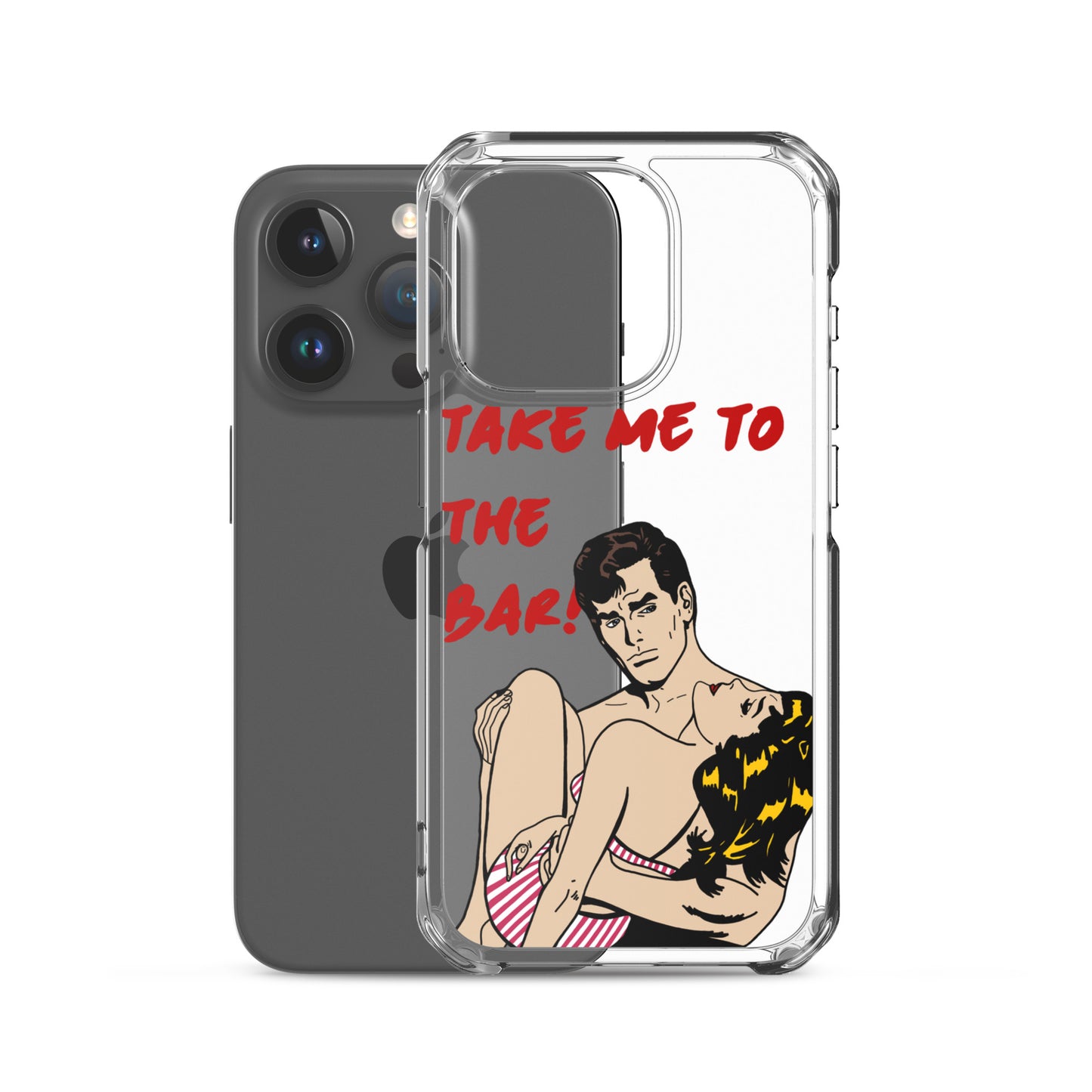 "To The Bar!" iPhone Case