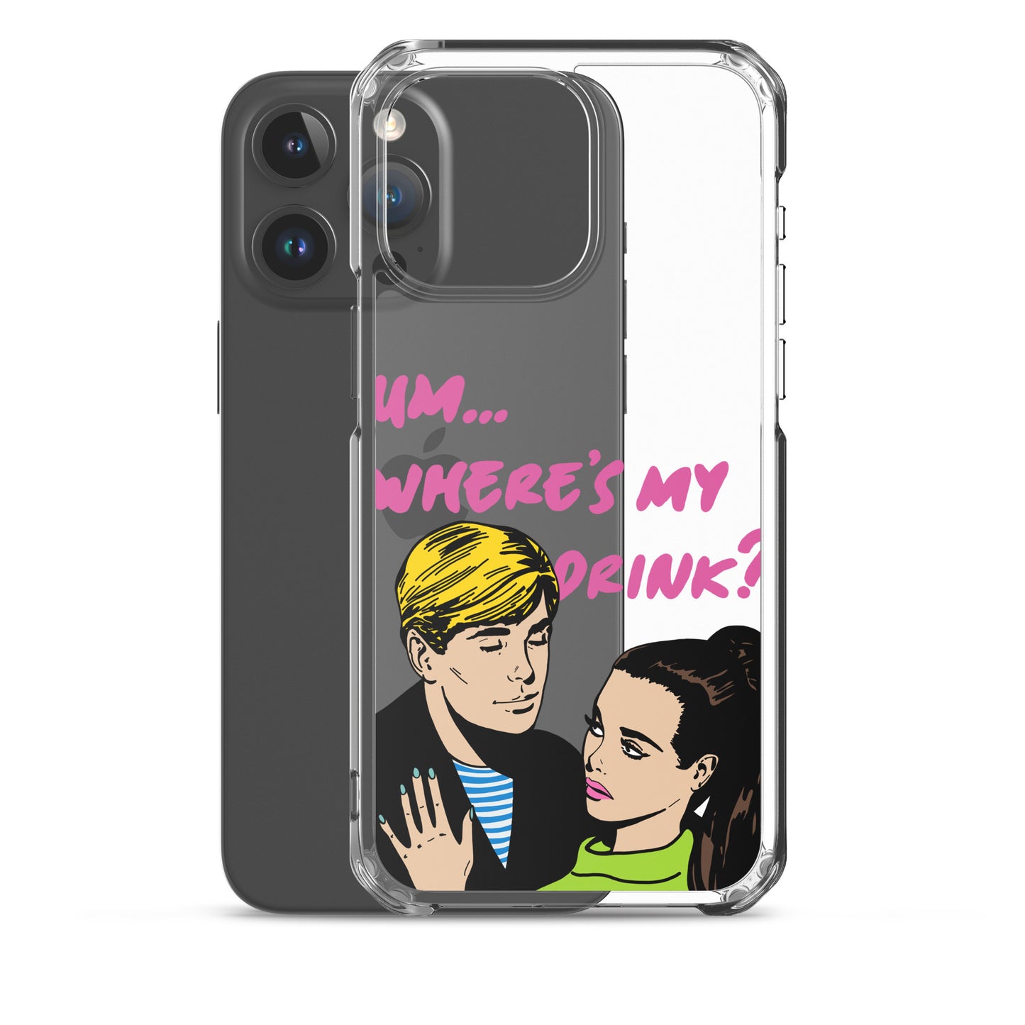 "Drink Please!" iPhone Case