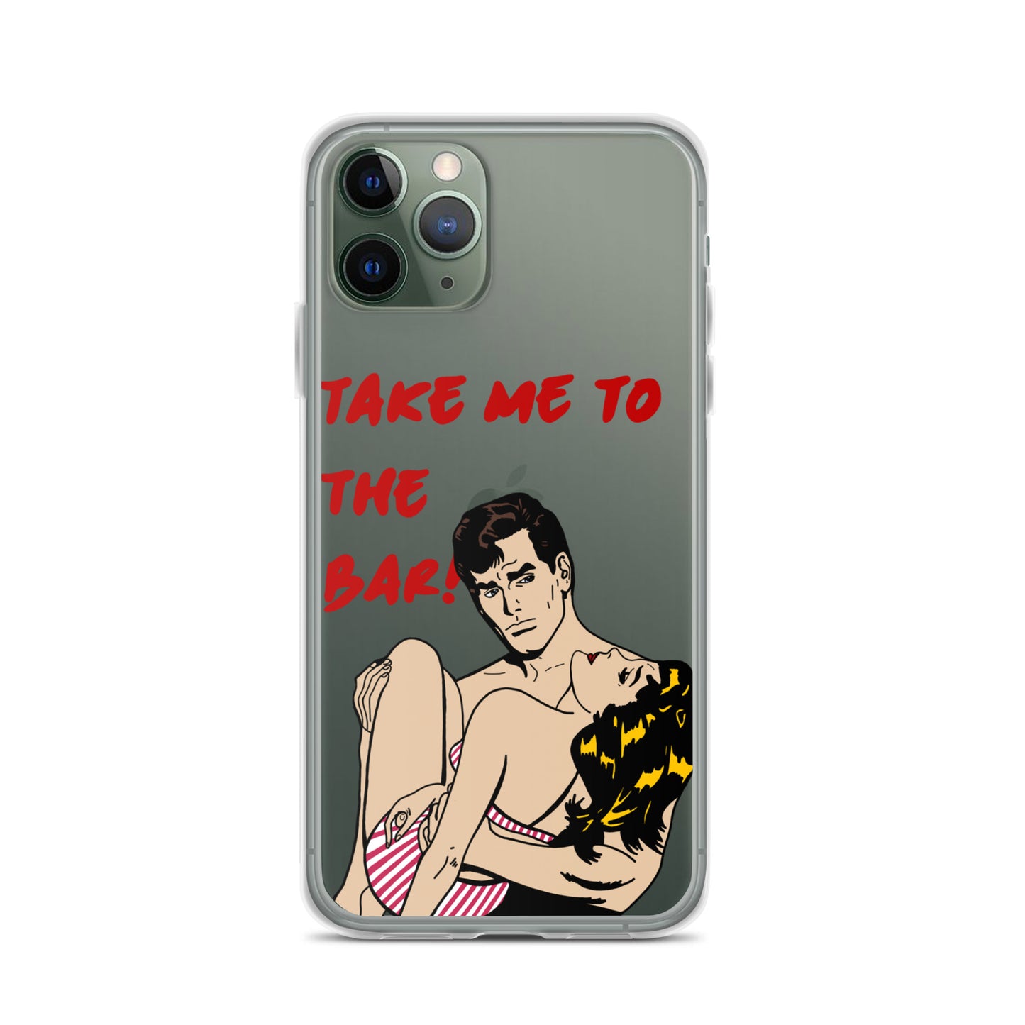"To The Bar!" iPhone Case