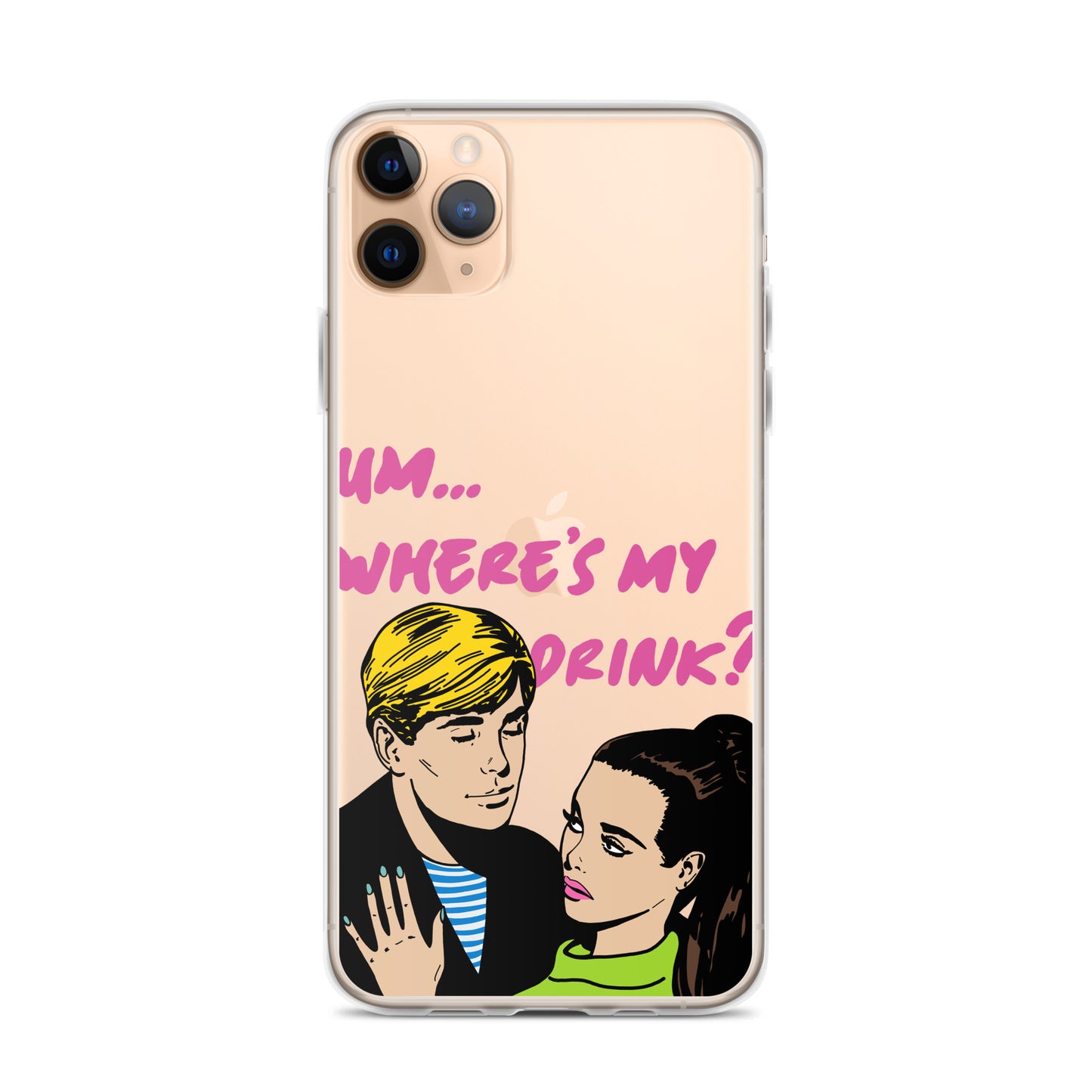 "Drink Please!" iPhone Case