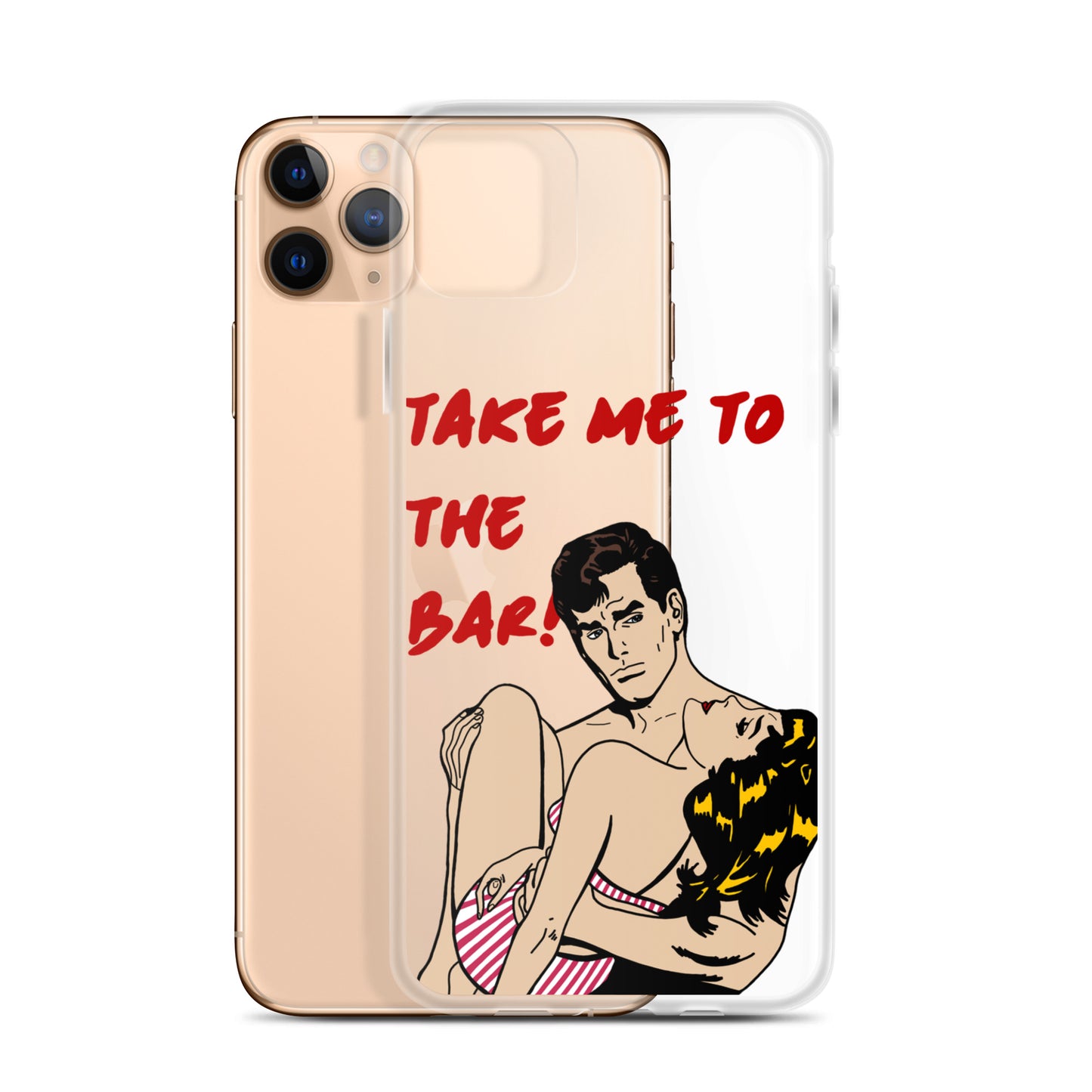 "To The Bar!" iPhone Case