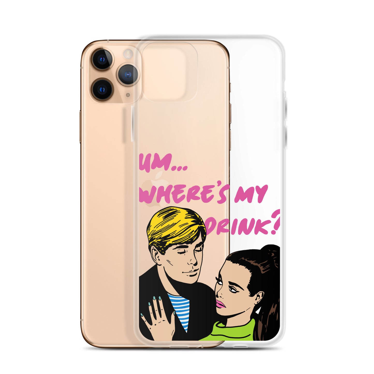 "Drink Please!" iPhone Case