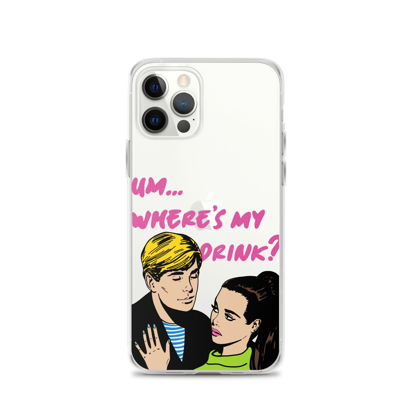 "Drink Please!" iPhone Case