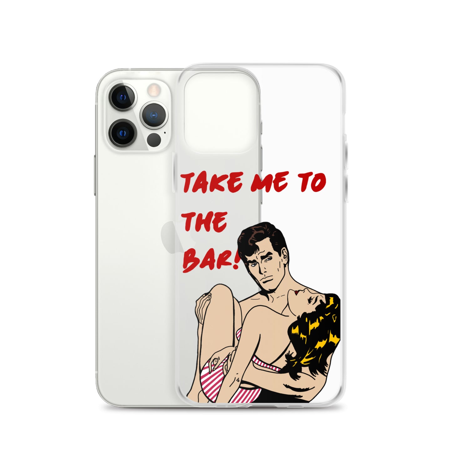 "To The Bar!" iPhone Case