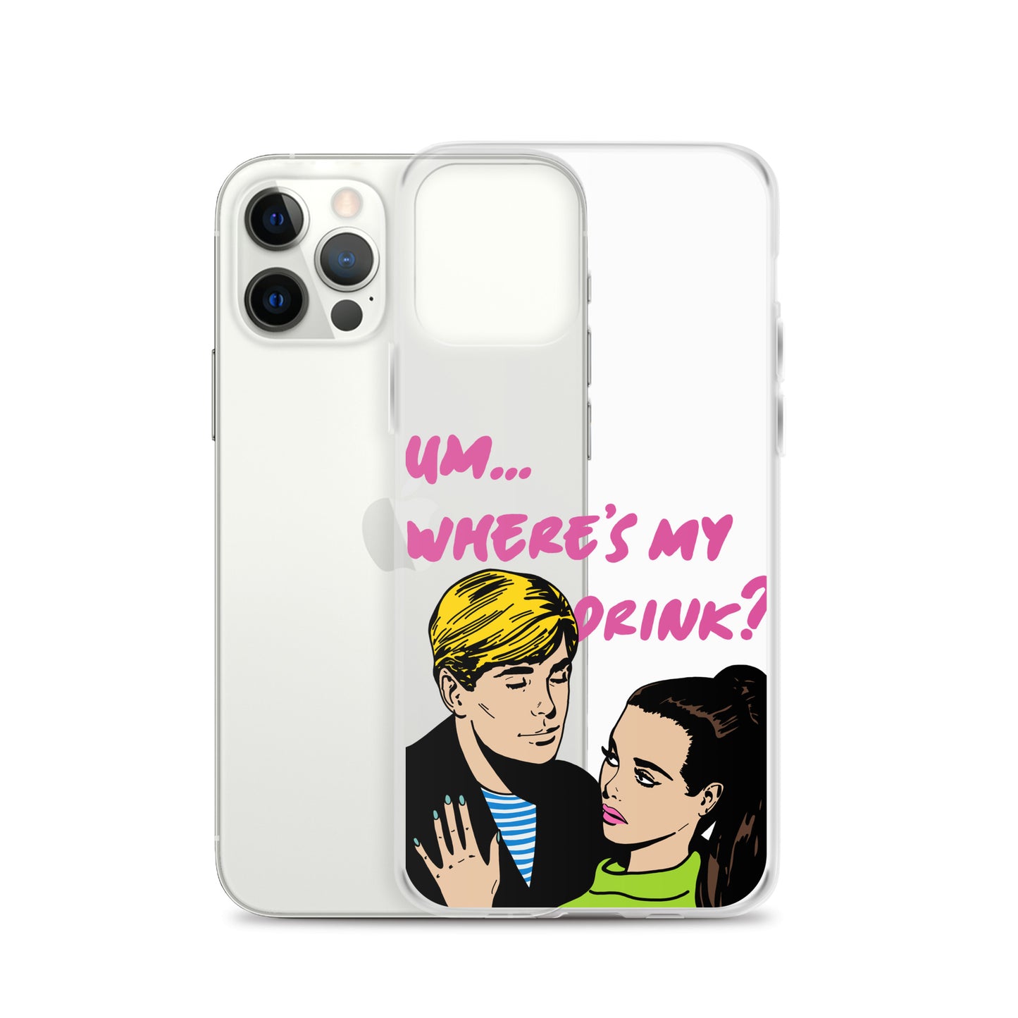 "Drink Please!" iPhone Case