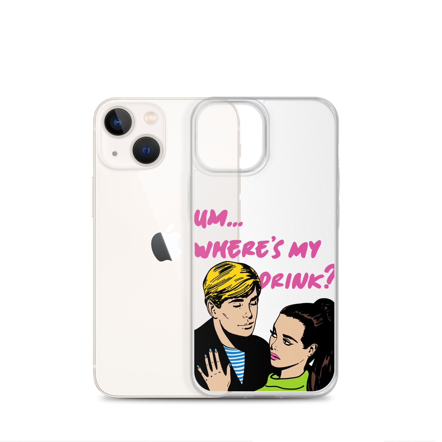 "Drink Please!" iPhone Case