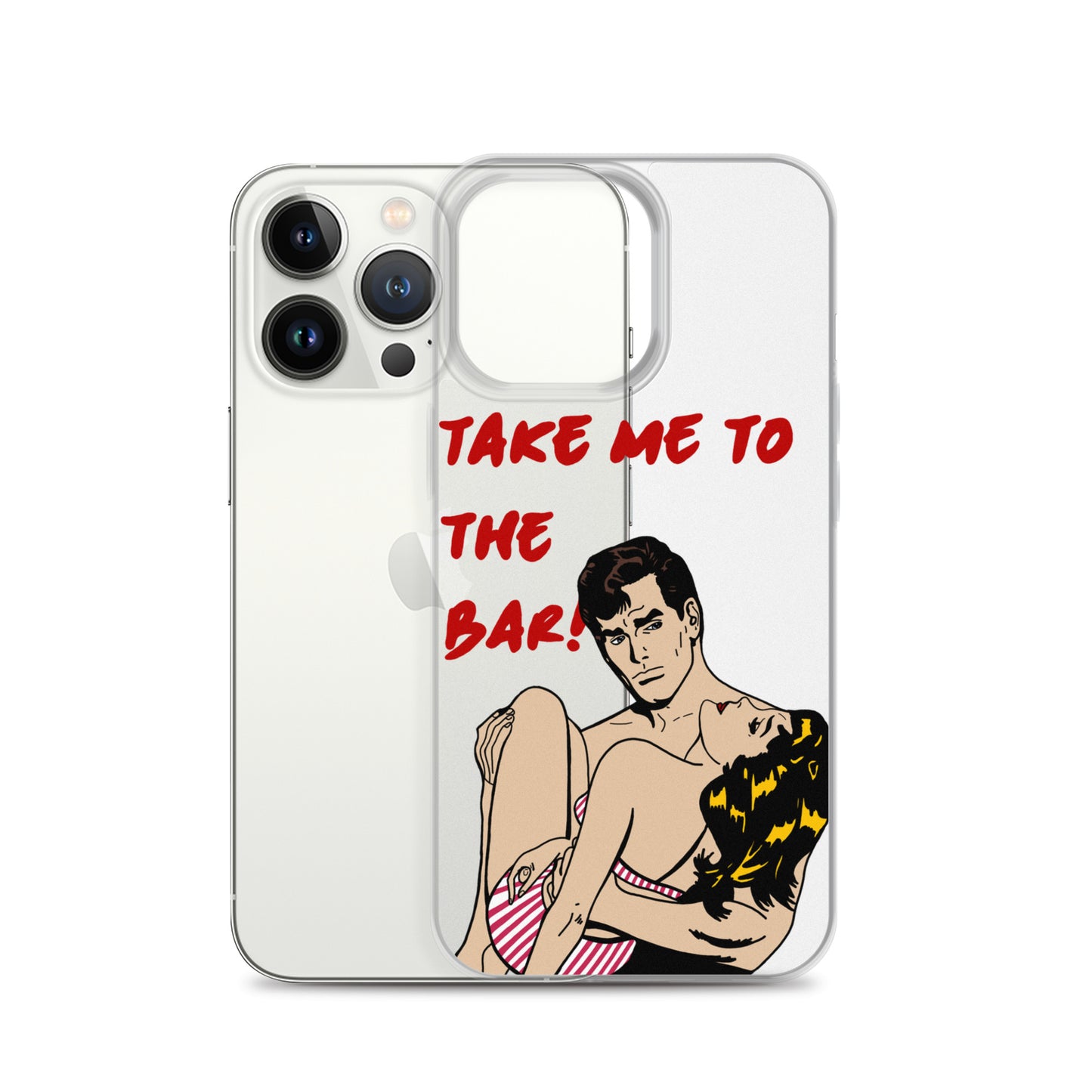 "To The Bar!" iPhone Case