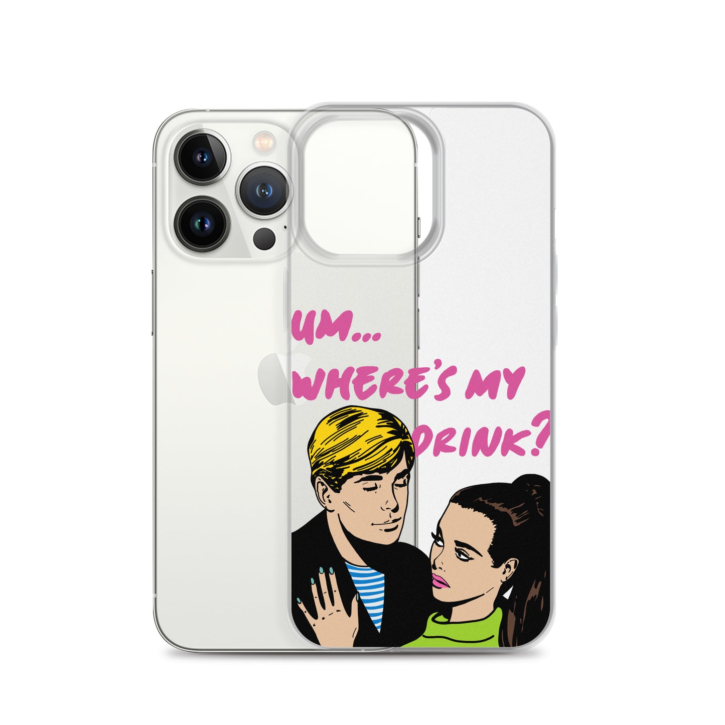 "Drink Please!" iPhone Case