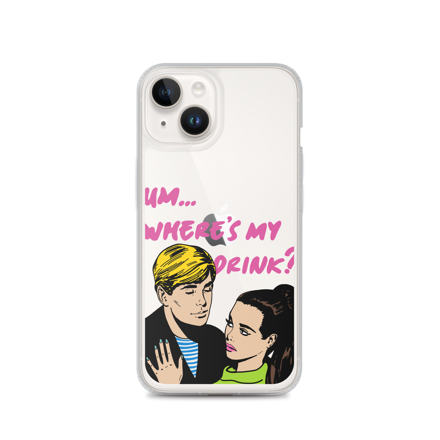"Drink Please!" iPhone Case