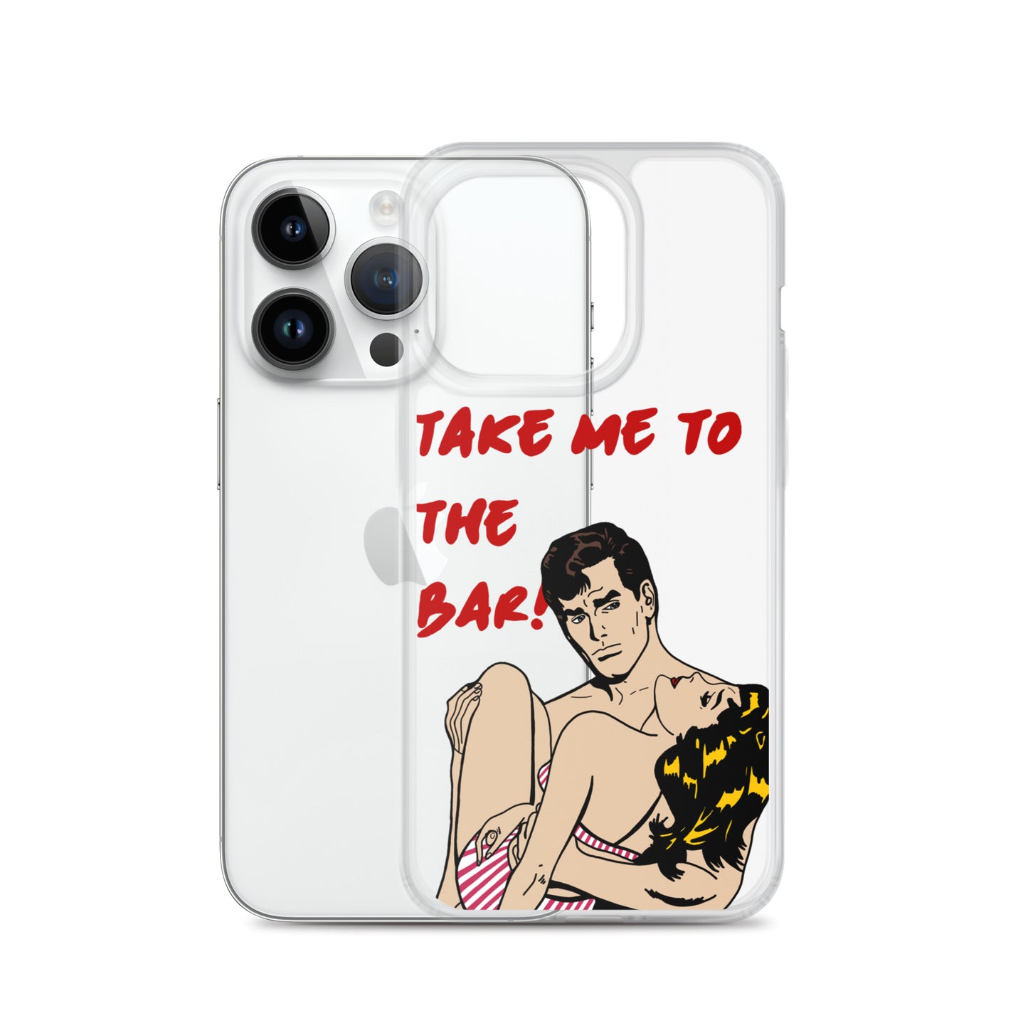 "To The Bar!" iPhone Case