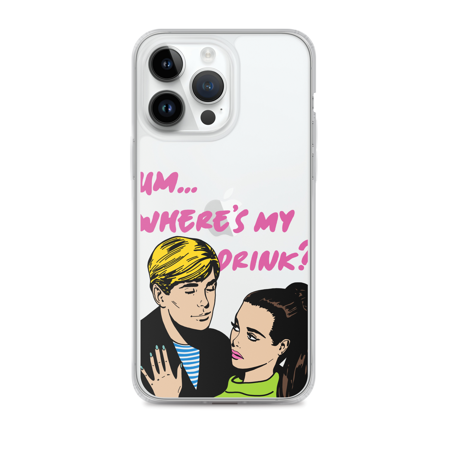 "Drink Please!" iPhone Case