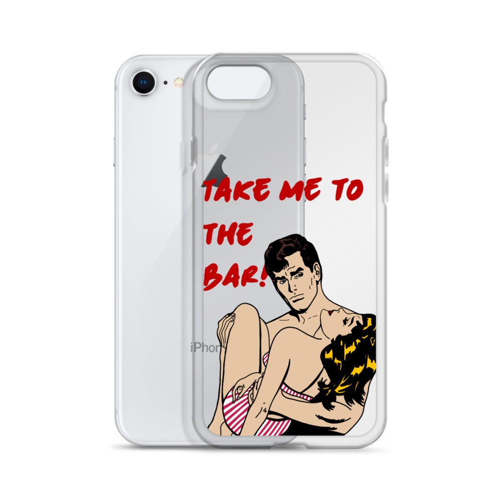"To The Bar!" iPhone Case