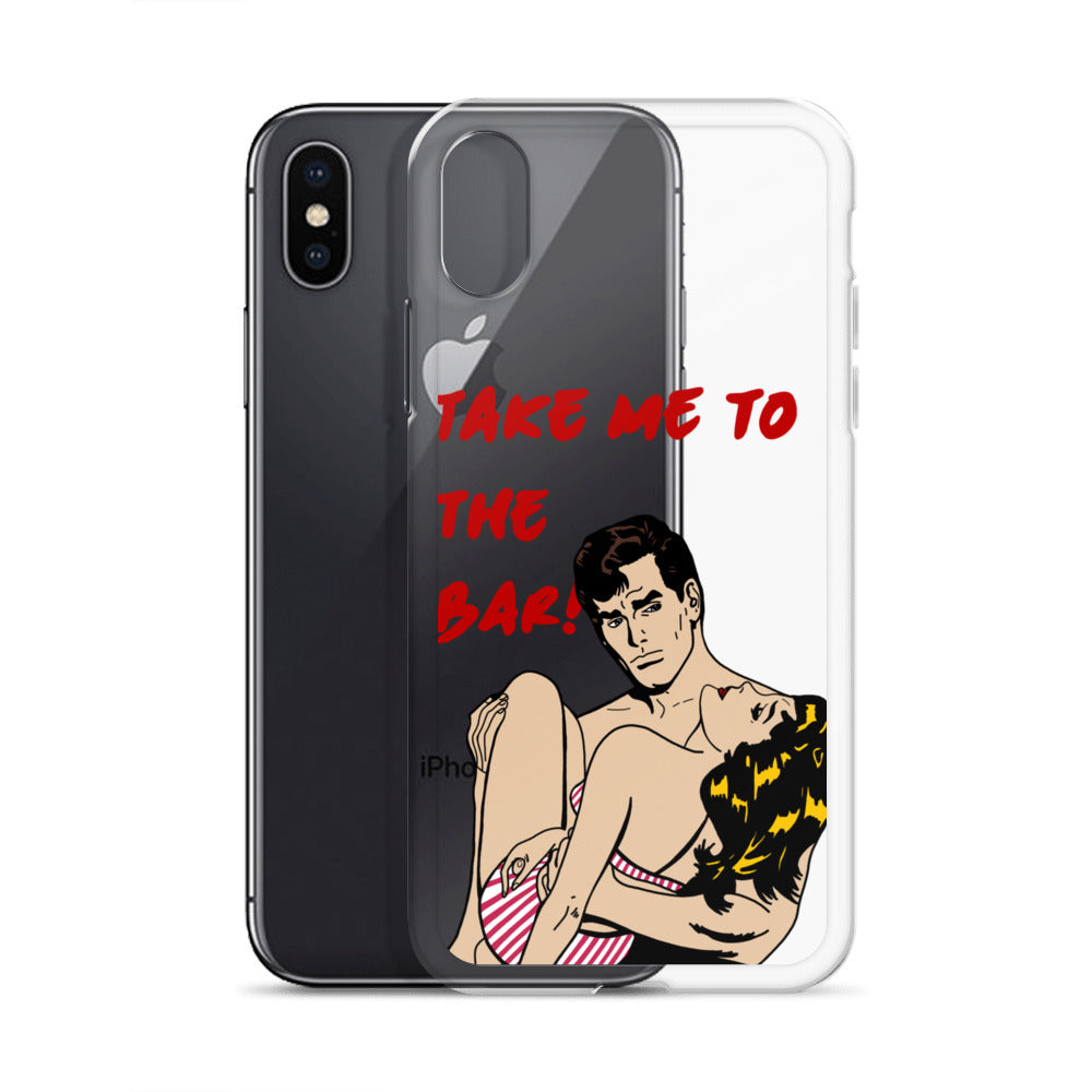 "To The Bar!" iPhone Case