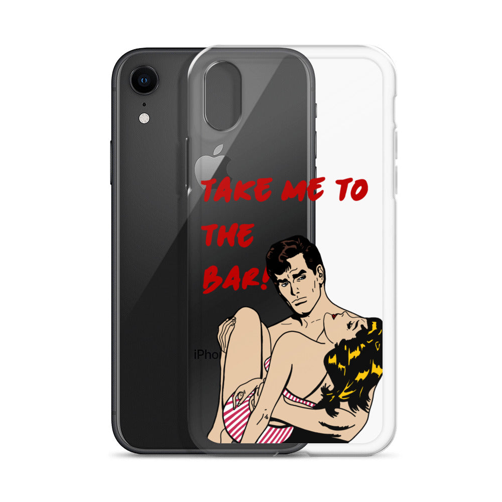 "To The Bar!" iPhone Case